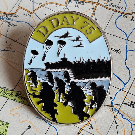 D Day 75 Pin Badge.